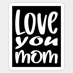 Mothers day love Sticker